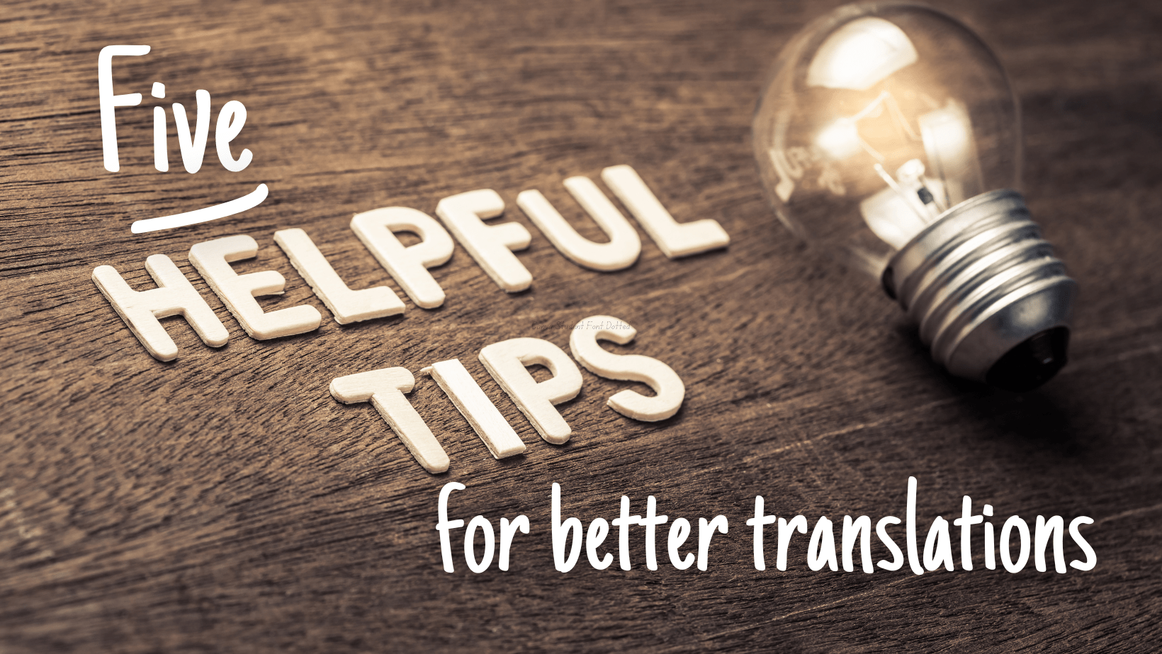 5 top tips for translation
